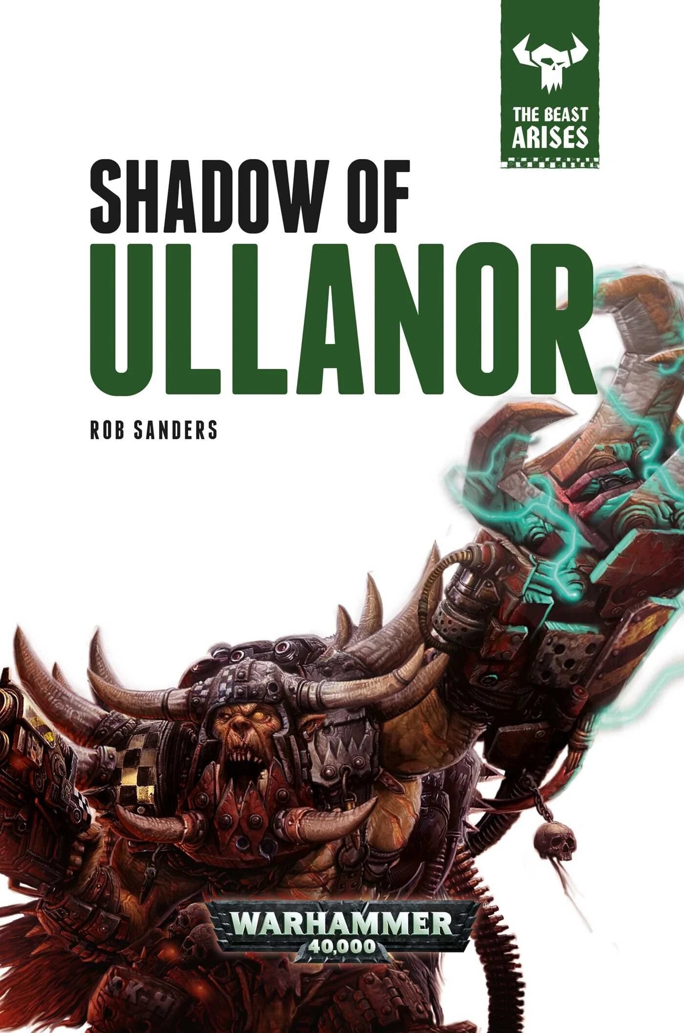Cover art from Shadow of Ullanor, showing a massive armoured Ork warlord with an electrified power klaw